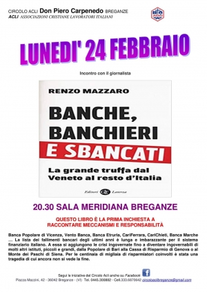 &quot;Banche, banchieri e sbancati. La grande truffa dal Veneto al resto d&#039;Italia&quot; a Breganze - EVENTO ANNULLATO