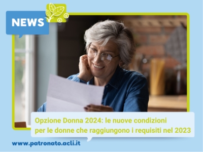 Opzione Donna 2024: le nuove condizioni per le donne che raggiungono i requisiti nel 2023